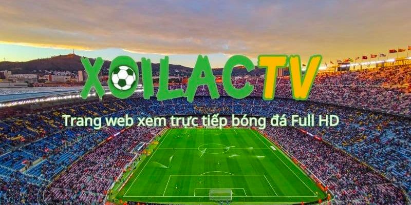 Truy cập trang web trực tiếp bóng đá Xoilac tv